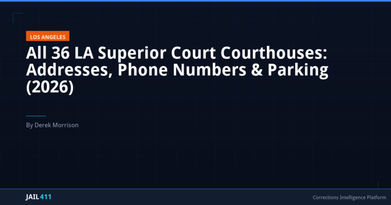 All 36 LA Superior Court Courthouses: Addresses, Phone Numbers & Parking (2026)
