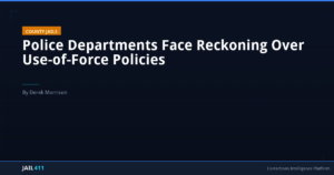 Police Departments Face Reckoning Over Use-of-Force Policies